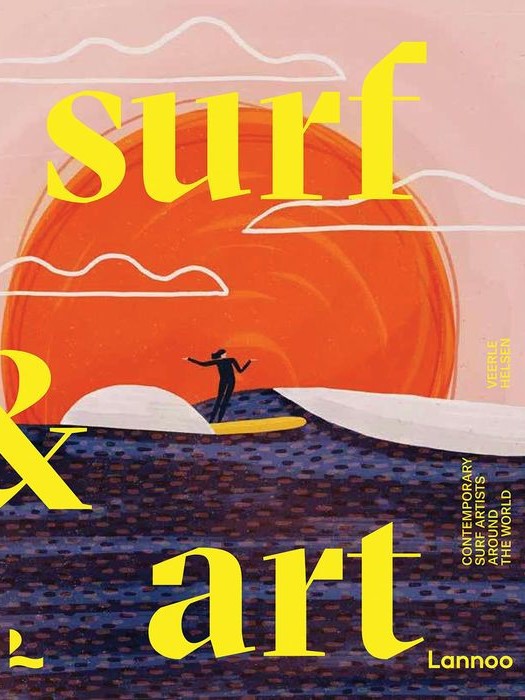 Surf & Art: Contemporary Surf Artists Around the World